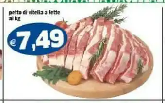 Gros Petto Di Vitello A Fette offerta