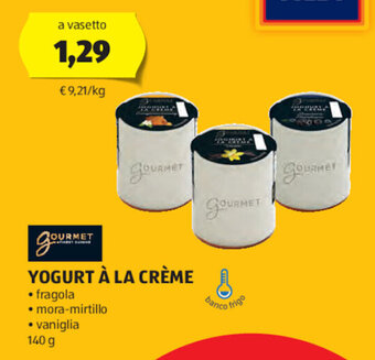 ALDI GOURMET YOGURT À LA CRÈME 140 g offerta
