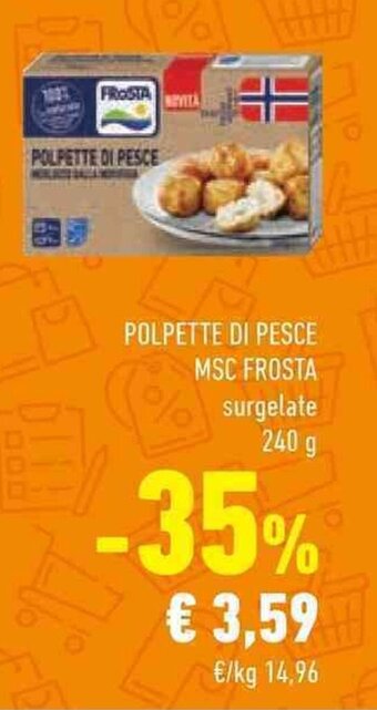 Conad POLPETTE DI PESCE MSC FROSTA surgelate 240 g offerta