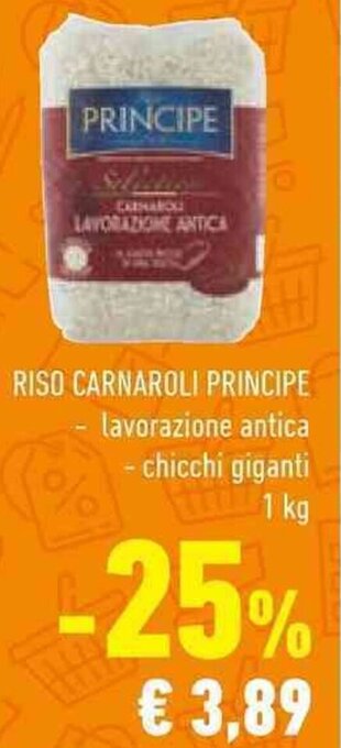 Conad RISO CARNAROLI PRINCIPE lavorazione antica - chicchi giganti 1 kg offerta