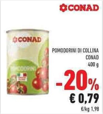 Conad POMODORINI DI COLLINA CONAD 400 g offerta
