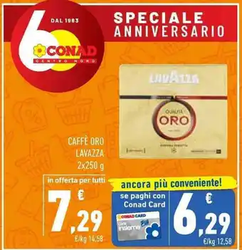 Conad CAFFE ORO LAVAZZA 2 x 250 g offerta