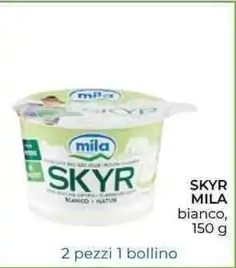 Mila Skyr 150g 2 pezzi 1 bollino