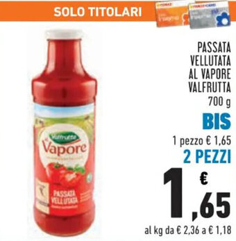 Conad PASSATA VELLUTATA AL VAPORE VALFRUTTA 700 g offerta