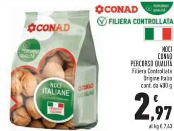 Conad NOCI CONAD PERCORSO QUALITÀ 400 g offerta