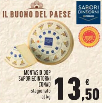 Conad CONAD MONTASIO DOP SAPORI&DINTORNI offerta