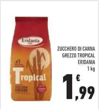 Conad ZUCCHERO DI CANNA GREZZO TROPICAL ERIDANIA 1 kg offerta