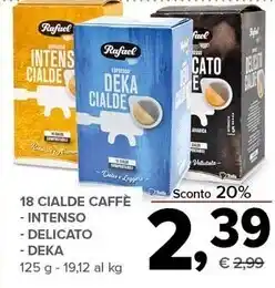 Todis Rafael 18 cialde caffe inteso offerta