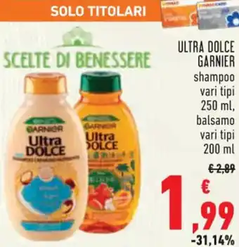 Conad GARNIER ULTRA DOLCE 250 ml, 200 ml offerta