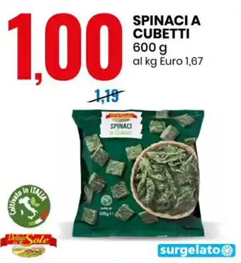 Eurospin SPINACI A CUBETTI 600 offerta