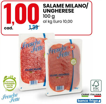 Eurospin SALAME MILANO/ UNGHERESE 100 g offerta