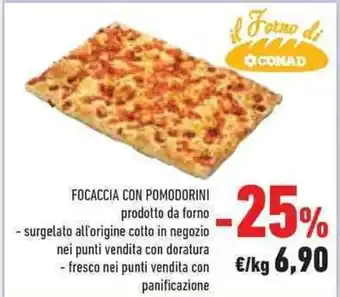 Conad FOCACCIA CON POMODORINI prodotto da forno offerta