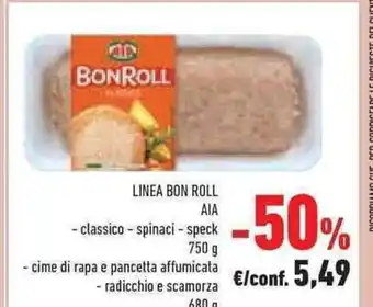 Conad LINEA BON ROLL AIA - classico - spinaci - speck 750 g - cime di rapa e pancetta affumicata - radicchio e scamorza 680 g offerta