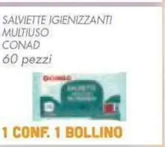 Conad SALVIETTE IGIENIZZANTI MULTIUSO CONAD 60 pezzi offerta