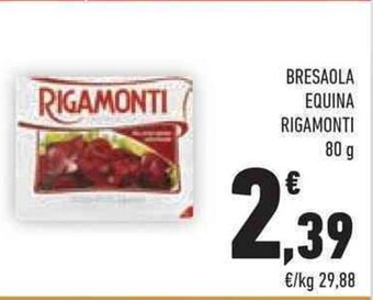 Conad BRESAOLA EQUINA RIGAMONTI 80 g offerta