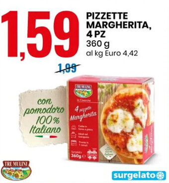 Eurospin TRE MULINI PIZZETTE MARGHERITA, 4 PZ 360 g offerta