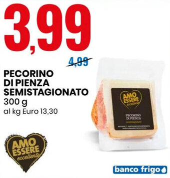 Eurospin PECORINO DI PIENZA SEMISTAGIONATO 300 g offerta