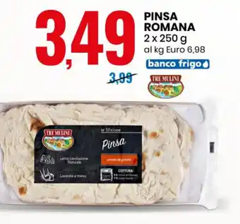 Eurospin TRE MULINI PINSA ROMANA 2 x 250 g offerta