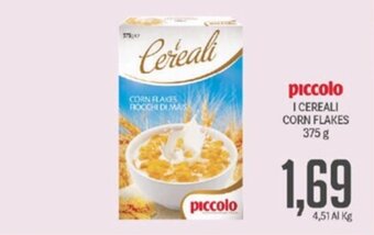Supermercati Piccolo piccolo I CEREALI CORN FLAKES 375 g offerta