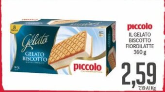 Supermercati Piccolo piccolo IL GELATO BISCOTTO FIORDILATTE 360 g offerta