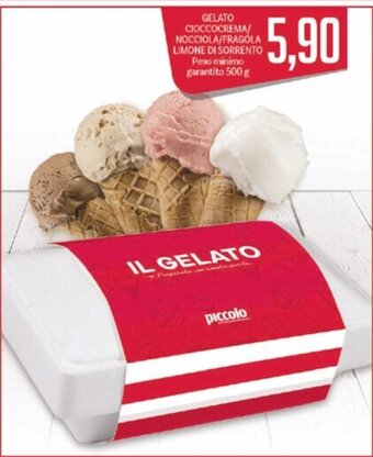 Supermercati Piccolo GELATO CIOCCOCREMA/ NOCCIOLA/FRAGOLA LIMONE DI SORRENTO Peso minimo garantito 500 g offerta