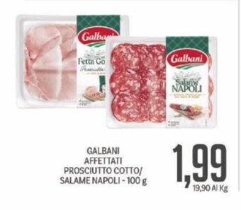 Supermercati Piccolo GALBANI AFFETTATI PROSCIUTTO COTTO/ SALAME NAPOLI - 100 g offerta