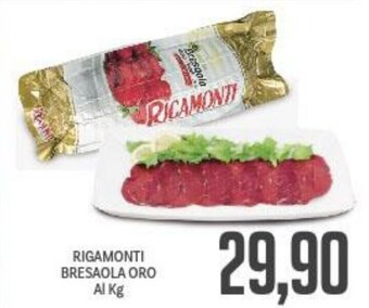 Supermercati Piccolo RIGAMONTI BRESAOLA ORO Al Kg offerta