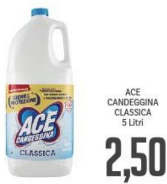 Supermercati Piccolo ACE CANDEGGINA CLASSICA 5 Litri offerta