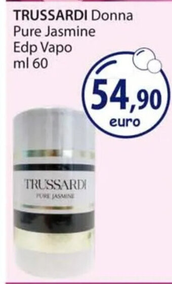 Acqua & Sapone TRUSSARDI Donna Pure Jasmine Edp Vapo ml 60 offerta