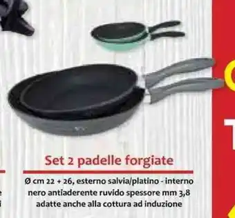 Galassia Set 2 padelle forgiate Ø 22+26cm offerta