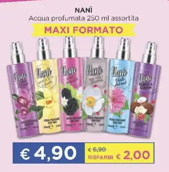 NANI Acqua profumata 250 ml assortita MAXI FORMATO