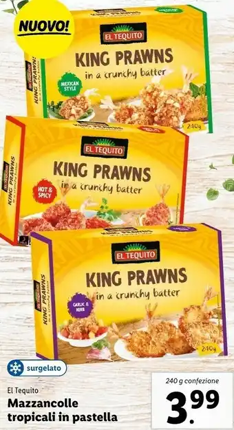 Lidl El tequito Mazzancolle Tropicali In Pastella offerta