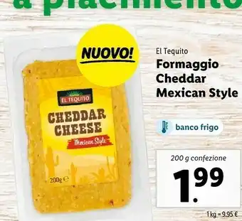 Lidl El tequito Formaggio Cheddar Mexican Style offerta