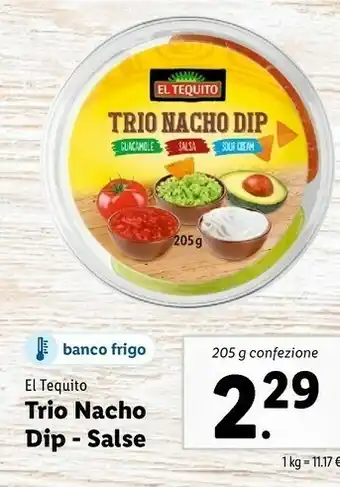 Lidl El tequito Trio Nacho Dip - Salse offerta