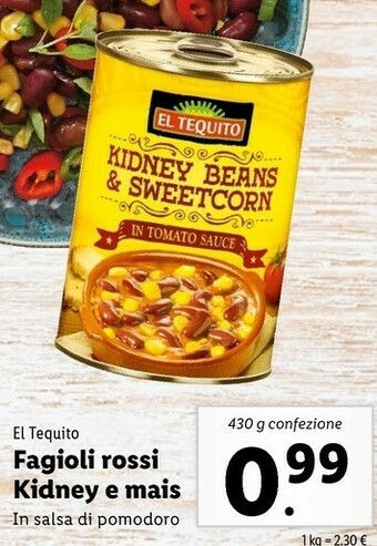 Lidl El tequito Fagioli Rossi Kidney E Mais offerta