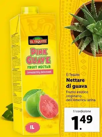 Lidl El tequito Nettare Di Guava offerta