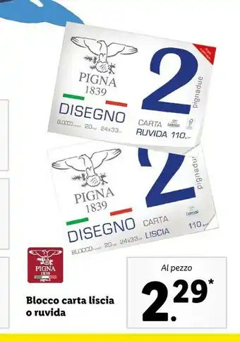 Lidl Pigna Blocco Carta Liscia O Rudiva offerta