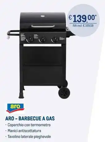 Metro ARO - BARBECUE A GAS offerta