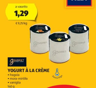 ALDI GOURMET YOGURT À LA CRÈME 140 g offerta