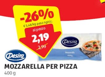 ALDI Desira MOZZARELLA PER PIZZA 400 G offerta