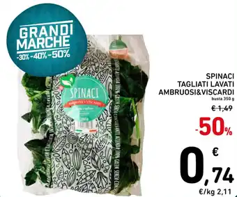 Spazio Conad SPINACI TAGLIATI LAVATI AMBRUOSI&VISCARDI 350 g offerta