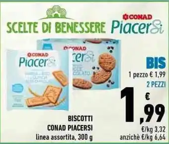 Conad BISCOTTI CONAD PIACERSIBISCOTTI CONAD PIACERSI linea assortita, 300 g 300 g offerta
