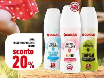 Conad LINEA INSETTO REPELLENTE CONAD offerta
