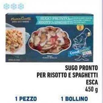 Conad SUGO PRONTO PER RISOTTO E SPAGHETTI ESCA 450 g offerta