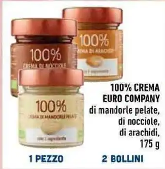 Conad 100% CREMA EURO COMPANY di mandorle pelate, di nocciole, di arachidi, 175 g offerta