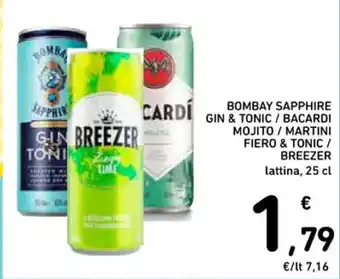 Spazio Conad BOMBAY SAPPHIRE GIN & TONIC/BACARDI MOJITO / MARTINI FIERO & TONIC / BREEZER 25 cl offerta