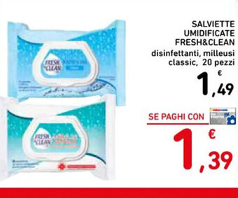 Spazio Conad SALVIETTE UMIDIFICATE FRESH&CLEAN 20 pezzi offerta