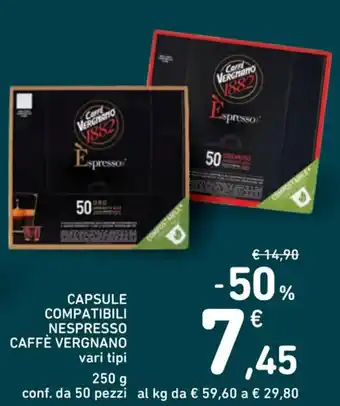 Spazio Conad CAPSULE COMPATIBILI NESPRESSO CAFFÈ VERGNANO vari tipi 250 g conf. da 50 pezzi offerta