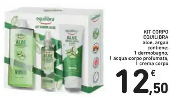 Spazio Conad KIT CORPO EQUILIBRA 1 dermobagno, 1 acqua corpo profumata, 1 crema corpo offerta