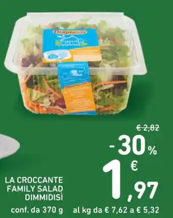 Spazio Conad LA CROCCANTE FAMILY SALAD DIMMIDISI conf. da 370 g offerta